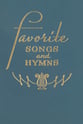 Favorite Songs & Hymns Choral Book cover